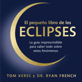 El pequeo libro de los eclipses una gua para eclipsfilos