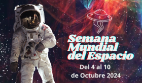 Celebra la Semana Mundial del Espacio 2024 con las Mejores Actividades  