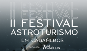 Cabaeros celebra el II Festival de Astroturismo una cita mgica con el cielo nocturno