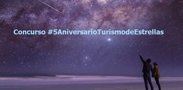Gana un viaje de astroturismo con el 5 Aniversario de Turismodeestrellascom