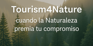 Premios Tourism4Nature  para las empresas tursticas comprometidas con la Naturaleza