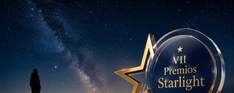Los Premios Starlight 2026 buscan a quienes estn cambiando el Astroturismo
