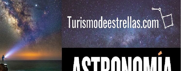 Turismodeeestrellascom y Astronoma Magazine se unen para promover ciencia y destinos