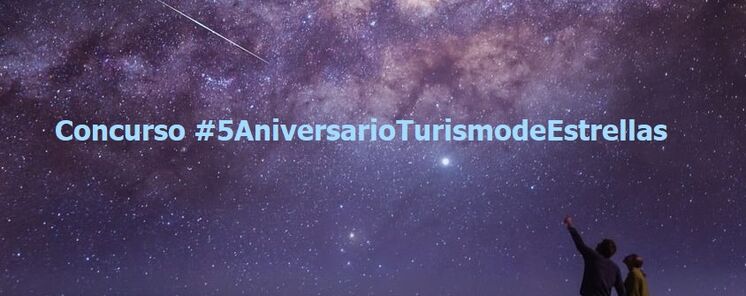 Gana un viaje de astroturismo con el 5 Aniversario de Turismodeestrellascom