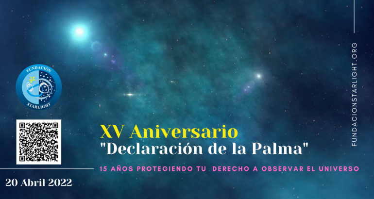 Aniversario de la Declaracin Starlight quince aos defendiendo el cielo nocturno